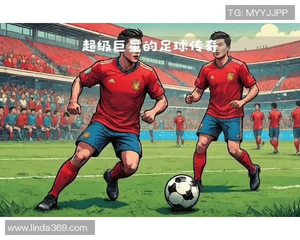 动漫风格呈现足球巨星形象背后的创作团队与设计理念揭秘 动漫风格呈现足球巨星形象背后的创作团队与设计理念揭秘